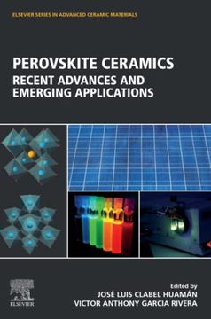 portada Perovskite Ceramics: Recent Advances and Emerging Applications (Elsevier Series on Advanced Ceramic Materials)