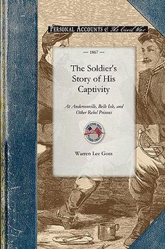 portada the soldier's story of his captivity at andersonville, belle isle, and other rebel prisons