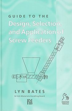 portada guide to the design, selection, and application of screw feeders (in English)