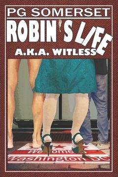 portada Robin's Life (aka Witless): Robin Series (en Inglés)
