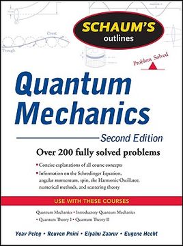 Schaum's Outline of Quantum Mechanics, Second Edition (Schaums Outlines)