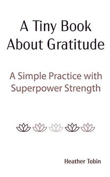 portada A Tiny Book About Gratitude (en Inglés)