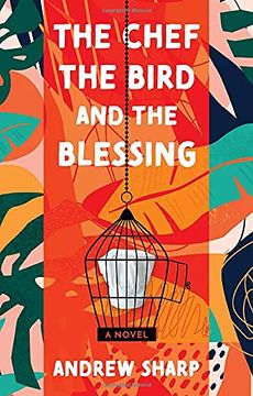 portada The Chef, the Bird and the Blessing (in English)