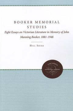 portada booker memorial studies: eight essays on victorian literature in memory of john manning booker, 1881-1948