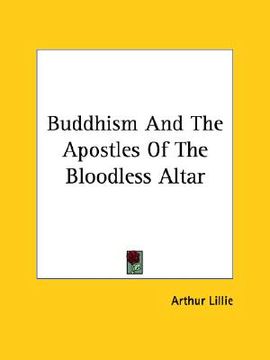 portada buddhism and the apostles of the bloodless altar (in English)