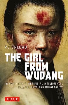 portada The Girl From Wudang: A Novel About Artificial Intelligence, Martial Arts and Immortality (in English)