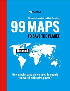 portada 99 Maps to Save the Planet: With an Introduction by Chris Packham (en Inglés)