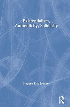 portada Existentialism, Authenticity, Solidarity (en Inglés)