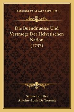 portada Die Buendnuesse Und Vertraege Der Helvetischen Nation (1737) (in German)