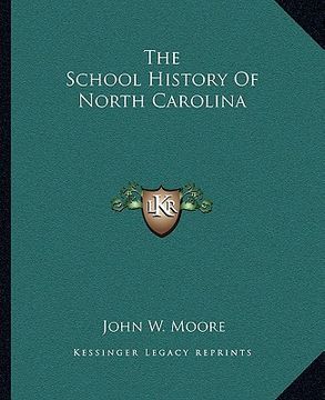 portada the school history of north carolina (en Inglés)