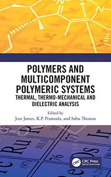 portada Polymers and Multicomponent Polymeric Systems: Thermal, Thermo-Mechanical and Dielectric Analysis (in English)