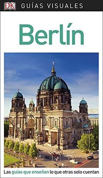 portada Guía Visual Berlín: Las Guías que Enseñan lo que Otras Solo Cuentan (Guias Visuales)