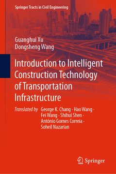 portada Introduction to Intelligent Construction Technology of Transportation Infrastructure (en Inglés)