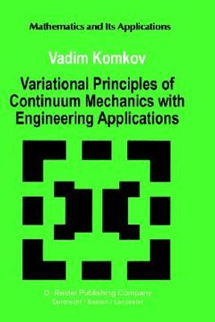 portada variational principles of continuum mechanics with engineering applications: introduction to optimal design theory