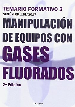 portada MANIPULACION DE EQUIPOS CON GASES FLUORADOS TEMARIO FORMATIVO 1 2'ED