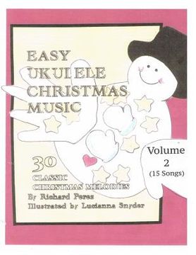 portada Easy Ukulele Christmas Music Vol 2: Classic Christmas Melodies (en Inglés)