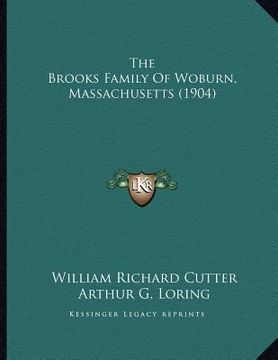 portada the brooks family of woburn, massachusetts (1904)