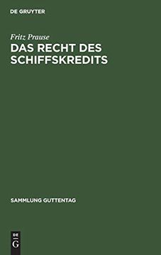 portada Das Recht des Schiffskredits (Sammlung Guttentag) (en Alemán)