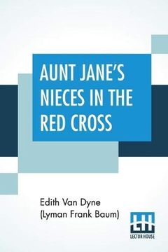 portada Aunt Jane'S Nieces in the red Cross (en Inglés)
