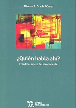 portada Quién Habla Ahí? Freud y el Sujeto del Inconsciente (Prosopopeya Manuales) (in Spanish)