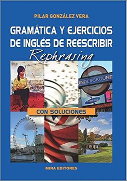 portada Gramática y Ejercicios de Inglés de Reescribir: Rephrasing, con Soluciones (in Spanish)