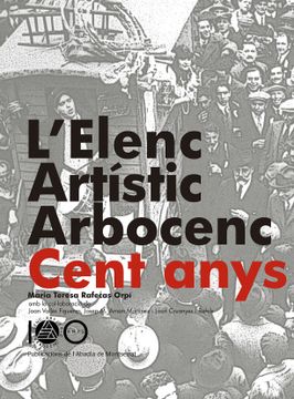 portada L Elenc Artistic Arborcenc. 100 Anys
