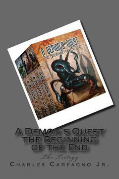 portada A Demon's Quest the Beginning of the End: The Trilogy