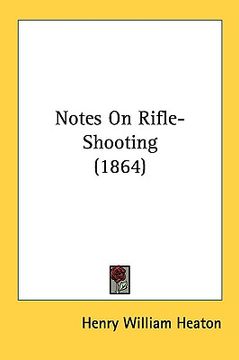 portada notes on rifle-shooting (1864) (en Inglés)