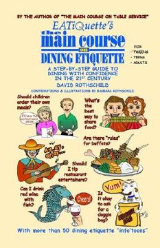 portada eatiquette's the main course on dining etiquette (en Inglés)