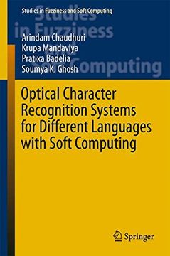 portada Optical Character Recognition Systems for Different Languages with Soft Computing (Studies in Fuzziness and Soft Computing)