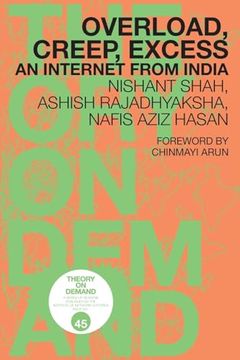 portada Overload, Creep, Excess: An Internet from India (en Inglés)