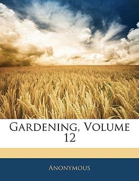 portada gardening, volume 12 (in English)