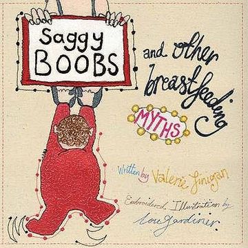 portada Saggy Boobs and Other Breastfeeding Myths (en Inglés)