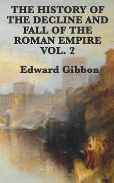 portada The History of the Decline and Fall of the Roman Empire Vol. 2