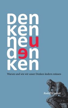 portada Denken neu denken: Warum und wie wir unser Denken ändern müssen (in German)
