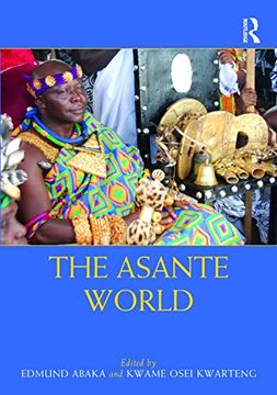 portada The Asante World (Routledge Worlds) (en Inglés)