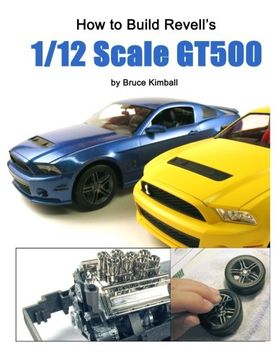 portada How to Build Revell's 1/12 Scale GT500