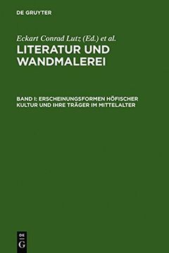 portada erscheinungsformen hofischer kultur und ihre trager im mittelalter: freiburger colloquium 1998 (in English)