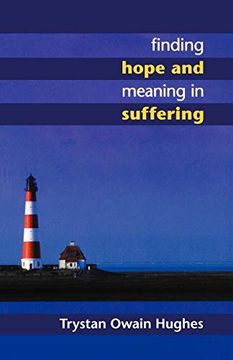 portada Finding Hope and Meaning in Suffering 