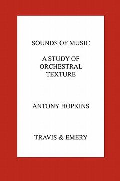 portada sounds of music. a study of orchestral texture. sounds of the orchestra (en Inglés)