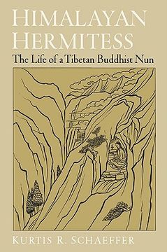portada himalayan hermitess: the life of a tibetan buddhist nun (en Inglés)