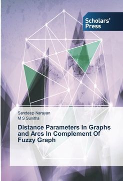 portada Distance Parameters In Graphs and Arcs In Complement Of Fuzzy Graph