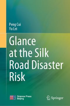 portada Glance at the Silk Road Disaster Risk (en Inglés)