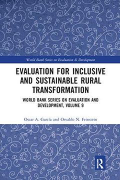portada Evaluation for Inclusive and Sustainable Rural Transformation: World Bank Series on Evaluation and Development, Volume 9 (Advances in Evaluation & Development) (en Inglés)