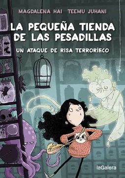 portada La Pequeña Tienda de las Pesadillas 1. Un Ataque de Risa Terrorif ico (in Spanish)