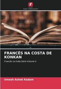 portada Francês na Costa de Konkan: Francês na Índia Série Volume ii