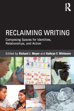 portada Reclaiming Writing (en Inglés)