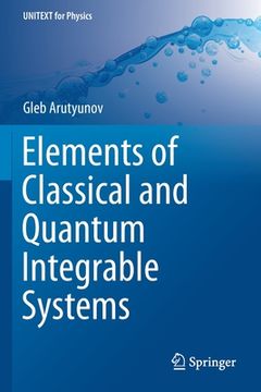 portada Elements of Classical and Quantum Integrable Systems (en Inglés)