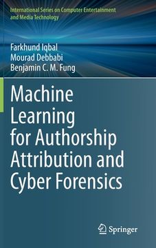 portada Machine Learning for Authorship Attribution and Cyber Forensics
