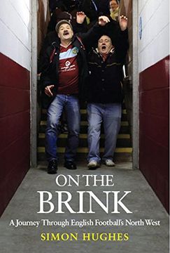 portada On the Brink: A Journey Through English Football’s North West